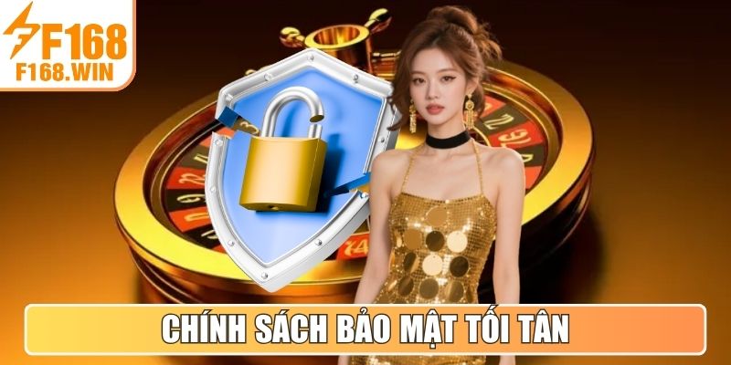 Chính sách bảo mật tối tân với cơ chế minh bạch